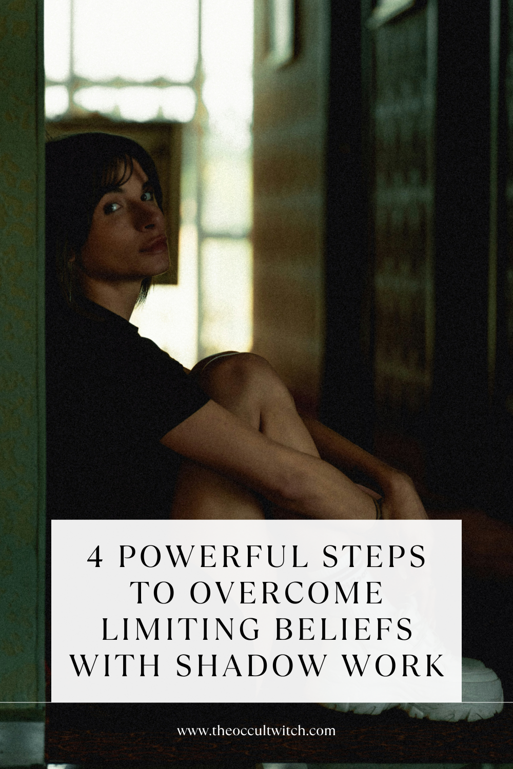 4 Powerful Steps to Overcome Limiting Beliefs with Shadow Work